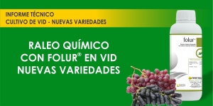 RALEO QU&Iacute;MICO CON FOLUR&reg; EN VID  NUEVAS VARIEDADES